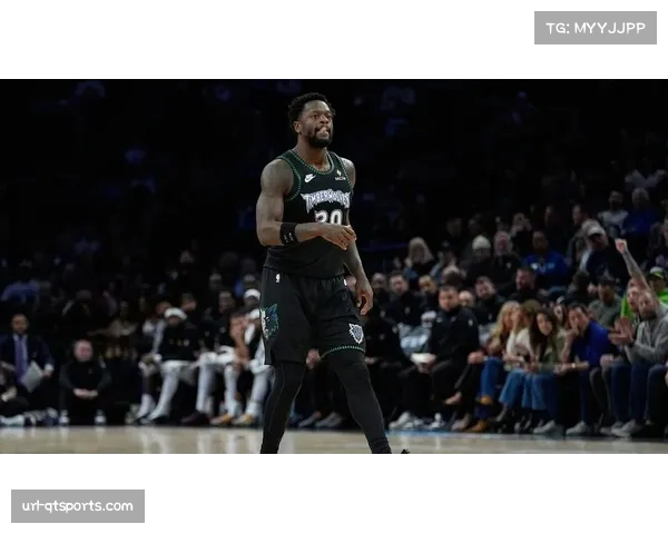 兰德尔28+11+8准三双，森林狼双核驱动